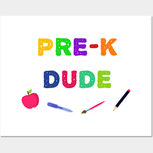 Pre-K Dude Funny Back To School Gift Merch Posters and Art